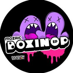 lyssna på nätet Mozaic - Boxinop EP