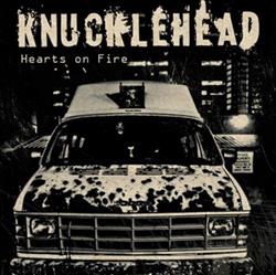 ladda ner album Knucklehead - Hearts On Fire