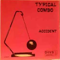 descargar álbum Typical Combo - Accident