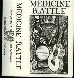 online anhören Medicine Rattle - Medicine Rattle