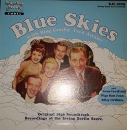 last ned album Bing Crosby, Fred Astaire, Billy De Wolfe, Joan Caulfield, Olga San Juan - BLUE SKIES