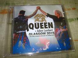 Queen + Adam Lambert - Glasgow 2015