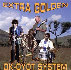Album herunterladen Extra Golden - Ok Oyot System