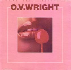 Download OV Wright - Were Still Together