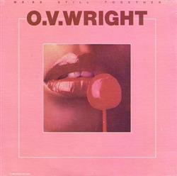 lataa albumi OV Wright - Were Still Together