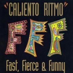 Download Fast, Fierce & Funny - Caliento Ritmo