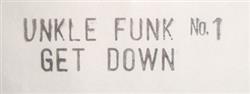 Unkle Funk No1 - Get Down
