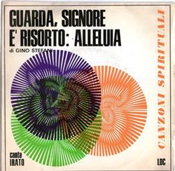 online anhören Gino Stefani - Guarda Signore E Risorto Alleluia