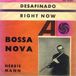 Download Herbie Mann - Right Now Desafinado