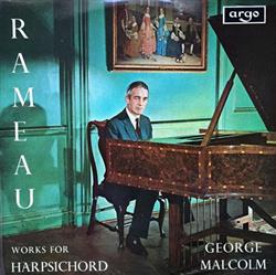 ascolta in linea Rameau, George Malcolm - Works For Harpsichord