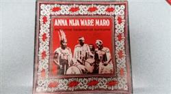 Download Anna Nija Ware Maro - Indiaanse Liederen Uit Suriname