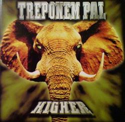 télécharger l'album Treponem Pal - Higher