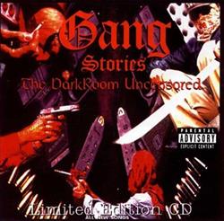 last ned album Darkroom Familia - Gang Stories The DarkRoom Uncensored