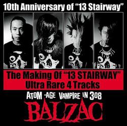 Balzac - The Making Of 13 Stairway Ultra Rare 4 Tracks