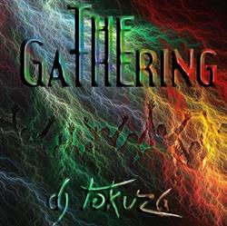 online anhören DJ Tokuza - The Gathering
