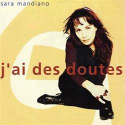 lyssna på nätet Sara Mandiano - Jai Des Doutes
