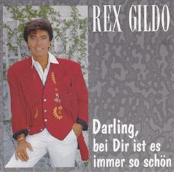 escuchar en línea Rex Gildo - Darling Bei Dir Ist Es Immer So Schön
