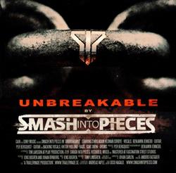 last ned album Smash Into Pieces - Unbreakable