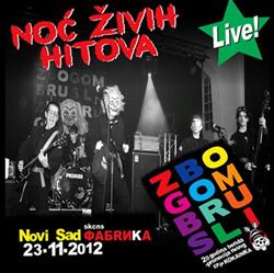 ladda ner album Zbogom Brus Li - Noć Živih Hitova Live SKCNS Fabrika