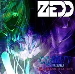 Download Zedd Feat Foxes - Clarity DJ Noriken Remix