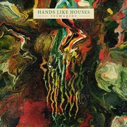 télécharger l'album Hands Like Houses - Reimagine