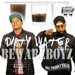 lataa albumi Bewareboyz - Dirty Water