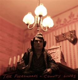 Download The Pheromoans - County Lines