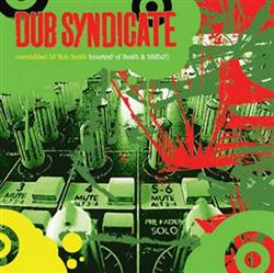 Download Dub Syndicate - Overdubbed By Rob Smith