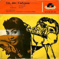 ladda ner album Lola Braxton, Armando De La Trinidad Et Son Orchestre Antillais - Oh He Calypso