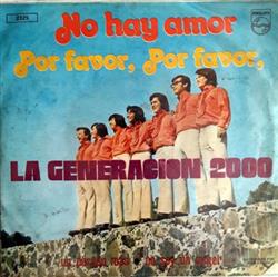 kuunnella verkossa La Generacion 2000 - No Hay Amor Por Favor Por Favor