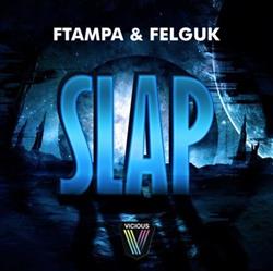 lyssna på nätet FTampa & Felguk - Slap
