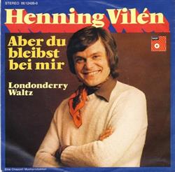 escuchar en línea Henning Vilén - Aber Du Bleibst Bei Mir Londonderry Waltz