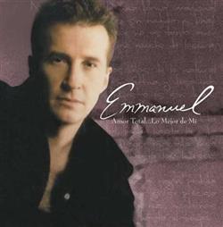 télécharger l'album Emmanuel - Amor Total Lo Mejor De Mí