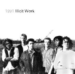 kuunnella verkossa Illicit Work - 1991