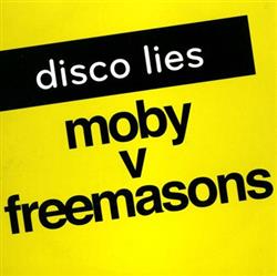 ascolta in linea Moby v Freemasons - Disco Lies