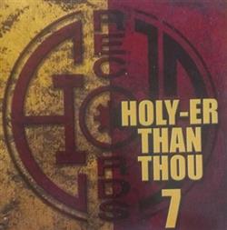 online luisteren Various - Holy er Than Thou 7