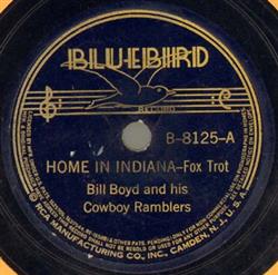 last ned album Bill Boyd And His Cowboy Ramblers - Home In Indiana Mississippi Mud