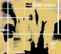 Download The Geordie Approach - Why Eye