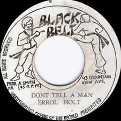 Download Errol Holt - Dont Tell A Man