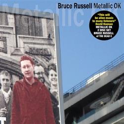 ouvir online Bruce Russell - Metallic OK