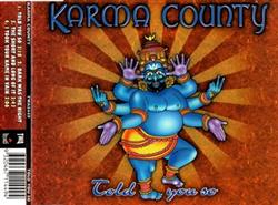 Download Karma County - Told You So