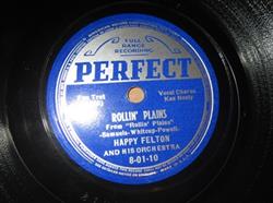 Happy Felton And His Orchestra - Rollin Plains Patch Up My Heart
