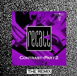 Download Recall IV - Contrast Part 2 The Remix