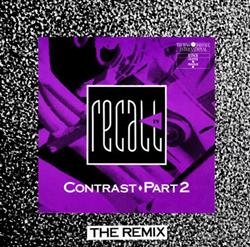 télécharger l'album Recall IV - Contrast Part 2 The Remix