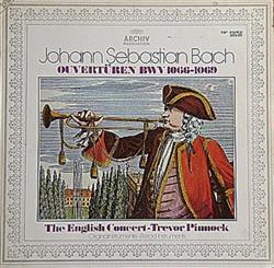 baixar álbum Johann Sebastian Bach The English Concert, Trevor Pinnock - Ouvertüren BWV 1066 1069