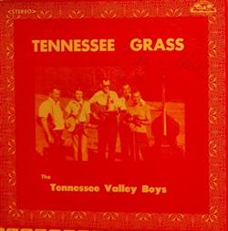 lyssna på nätet Tennessee Valley Boys - Tennessee Grass