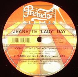 escuchar en línea Jeanette Lady Day - Come Let Me Love You Sexy Sexy Sexy