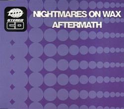 Download Nightmares On Wax - Aftermath