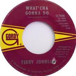 Download Terry Johnson - Whatcha Gonna Do Suzie