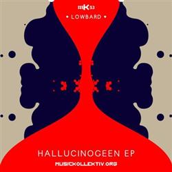 Download Lowbard - Hallucinogeen EP